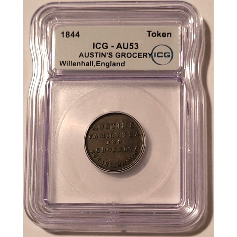 Great Britain Willenhall England 1844 Merchant Token Austins Grocery AU53 ICG